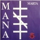 Mana Mana - Maria Magdalena